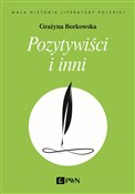 Książka : Pozytywiśc... - Grażyna Borkowska