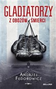 Gladiatorz... - Andrzej Fedorowicz -  foreign books in polish 