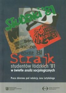 Picture of Strajk studentów łódzkich '81 w świetle analiz socjologicznych
