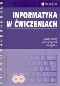 Picture of Informatyka w ćwiczeniach z płytą CD Gimnazjum