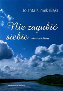 Obrazek Nie zagubić siebie