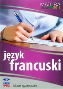 Picture of Język francuski Matura 2012 Arkusze egzaminacyjne