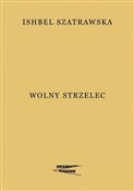 Wolny strz... - Ishbel Szatrawska -  foreign books in polish 