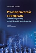 Przedsiębi... - Jacek Garncarczyk -  foreign books in polish 