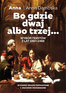 Picture of Bo gdzie dwaj albo trzej… Wybór tekstów