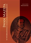 Iwan Mazep... - Mariusz Drozdowski -  books in polish 