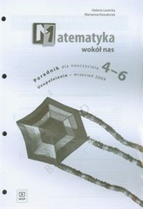 Obrazek Matematyka wokół nas 4-6 Poradnik nauczyciela Uzupełnienie wrzesień 2009. Szkoła podstawowa