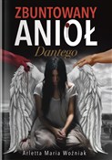 polish book : Zbuntowany... - Arletta Maria Woźniak