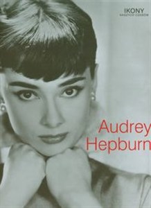 Obrazek Audrey Hepburn Ikony naszych czasów