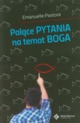 Polska książka : Palące pyt... - Emanuelle Pastore