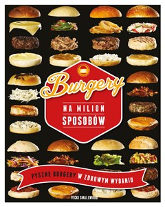 Obrazek Burgery na milion sposobów Pyszne burgery w zdrowym wydaniu