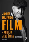Zobacz : Janusz Maj... - Zofia Turowska
