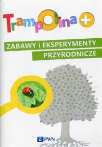 Picture of Trampolina+ Zabawy i eksperymenty przyrodnicze