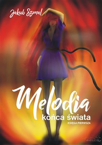 Picture of Melodia końca świata Księga pierwsza