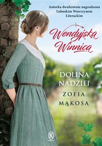 Picture of Wendyjska winnica Dolina nadziei