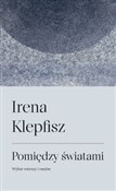 Pomiędzy ś... - Irena Klepfisz -  books from Poland