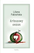 Arbuzowy s... - Liliana Fabisińska -  books in polish 