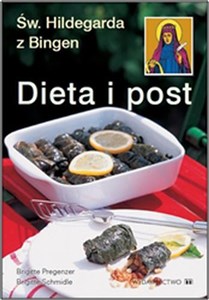 Obrazek Dieta i post według Św. Hildegardy z Bingen