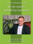 Bo do rado... - Piotr Andrukiewicz -  books from Poland