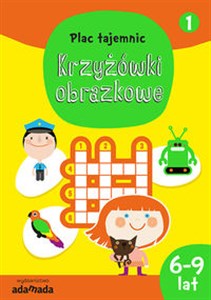 Obrazek Plac tajemnic Krzyżówki obrazkowe 1 (6-9 lat)