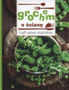 Obrazek Grochem o ścianę Czyli pyszne strączkowe