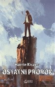 Ostatni Pr... - Marcin Kiszela -  foreign books in polish 