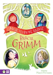 Picture of Moje ulubione baśnie Bracia Grimm