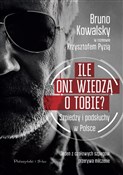 Ile oni wi... - Bruno Kowalsky, Krzysztof Pyzia - Ksiegarnia w UK