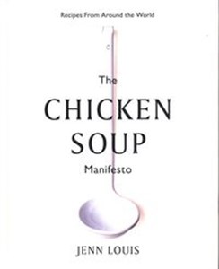 Picture of The Chicken Soup Manifesto