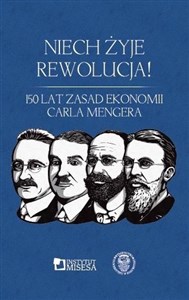 Obrazek Niech żyje rewolucja! 150 lat "Zasad ekonomii"
