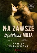 Na zawsze ... - Kamila Wiśniewska -  Polish Bookstore 