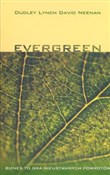 Evergreen ... - Dudley Lynch, David Neenan -  Polish Bookstore 