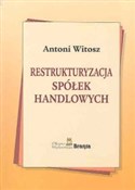 Polska książka : Restruktur... - Antoni Witosz