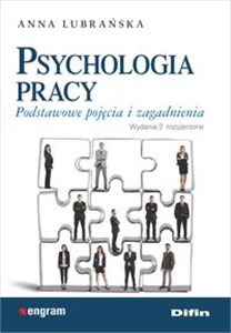 Picture of Psychologia pracy Podstawowe pojęcia i zagadnienia