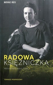 Obrazek Radowa księżniczka Historia Ireny Joliot-Curie