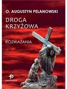 Polska książka : Droga krzy... - Augustyn Pelanowski