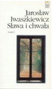 Sława i ch... - Jrosław Iwaszkiewicz -  books from Poland