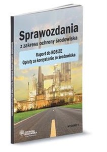 Obrazek Sprawozdania z zakresu ochrony środowiska Raport do KOBiZE. Opłaty za korzystanie ze środowiska.