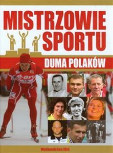 Obrazek Mistrzowie sportu Duma Polaków