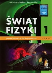 Picture of Świat fizyki Podręcznik Część 1 Gimnazjum