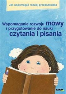 Obrazek Jak wspomagać rozwój przedszkolaka Wspomaganie rozwoju mowy i przygotowanie do nauki czytania i pisania