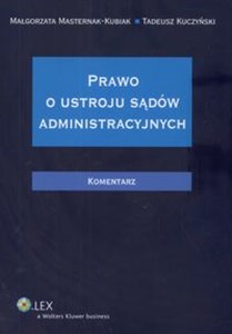 Obrazek Prawo o ustroju sądów administracyjnych Komentarz