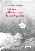 Ekstaza mi... - Andrzej Draguła -  foreign books in polish 