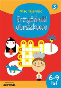 Obrazek Plac tajemnic Krzyżówki obrazkowe 3 (6-9 lat)