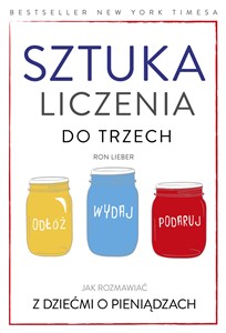 Obrazek Sztuka liczenia do trzech Jak rozmawiać z dziećmi o pieniądzach