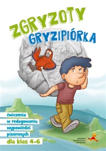 Picture of Zgryzoty Gryzipiórka Ćwiczenia w redagowaniu wypowiedzi pisemnych dla klas 4-6