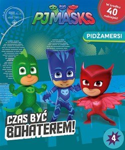 Obrazek Pjmasks pidżamersi czas być bohaterem Tom 4