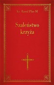 Polska książka : Szaleństwo... - Raoul Plus SI