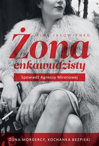 Picture of Żona enkawudzisty Spowiedź Agnessy Mironowej