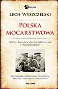 Polska moc... - Lech Wyszczelski -  Książka z wysyłką do UK